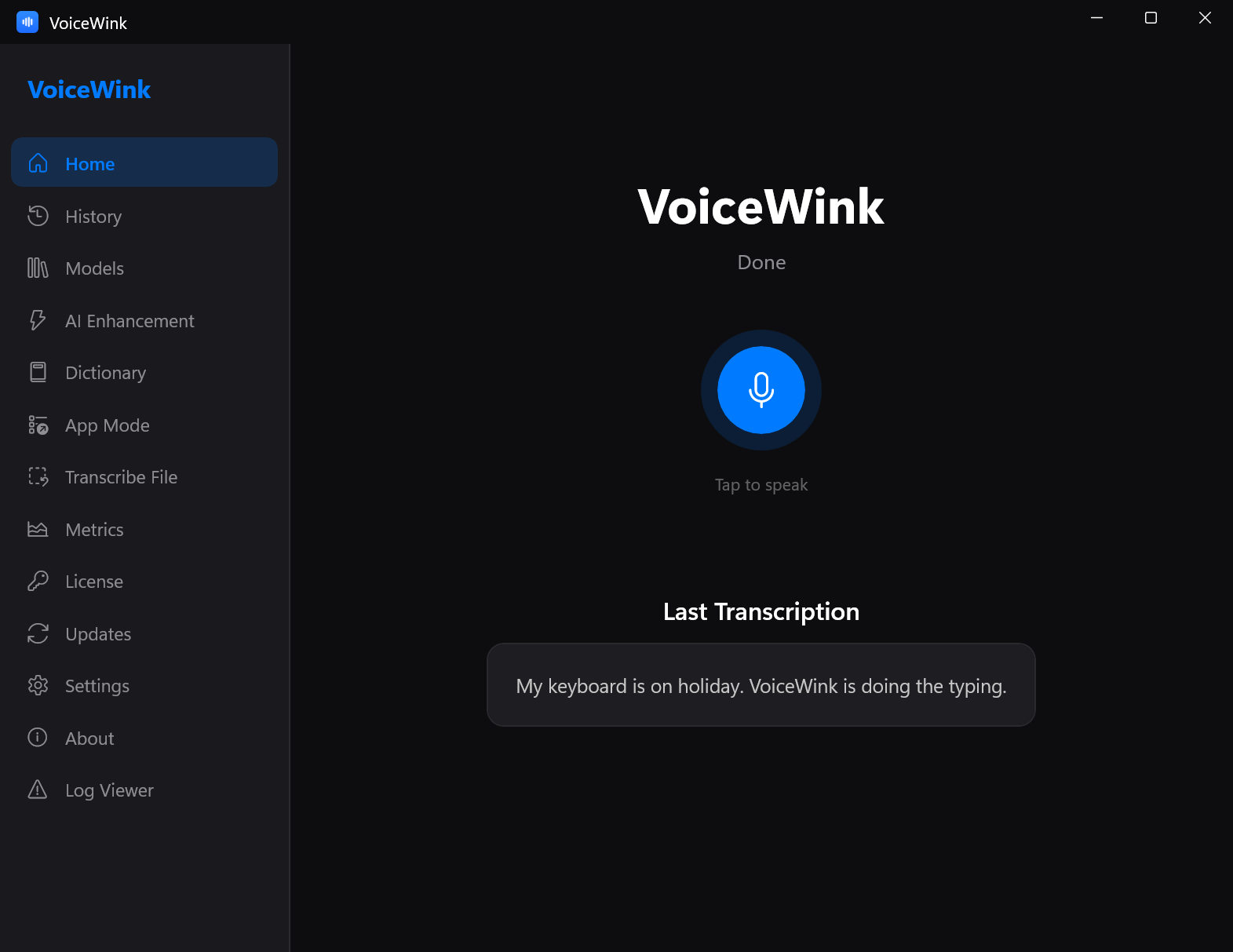 The VoiceWink home screen: the recording state and the last transcription
